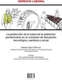 La protección de la salud de la población penitenciaria en un contexto de disrupción tecnológica, sanitaria y social