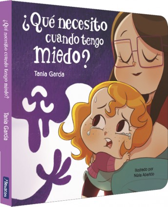 ¿Qué necesito cuando tengo miedo? (¿Qué necesito cuando...? Libro de cartón)