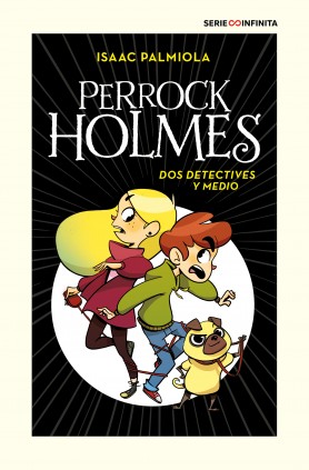 Perrock Holmes 1 - Dos detectives y medio (edición escolar)