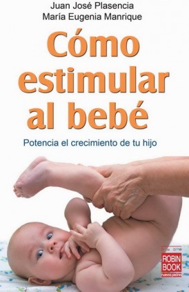 Cómo estimular al bebé