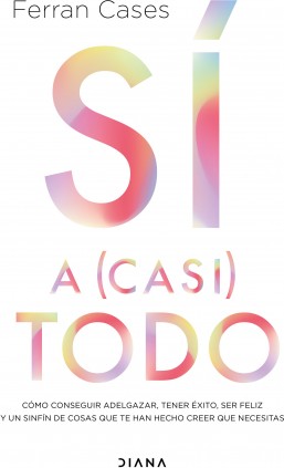 Sí a (casi) todo