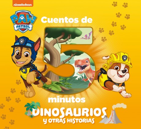 Paw Patrol | Patrulla Canina. Recopilatorio de cuentos - Cuentos de 5 minutos. Dinosaurios y otras historias