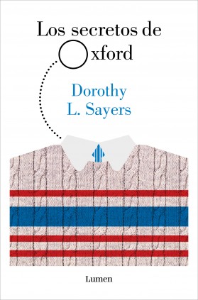 Los secretos de Oxford (Serie Lord Peter Wimsey)