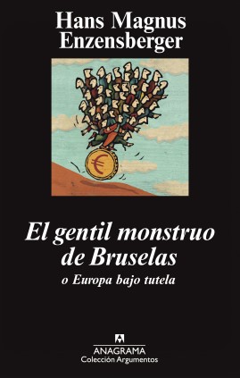 EL GENTIL MONSTRUO DE BRUSELAS