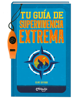 Tu guía de supervivencia extrema