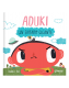 Aduki: Un enfado gigante