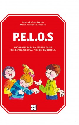 PELOS. Programa para la estimulación del lenguaje oral y socio-emocional. Nivel Infantil