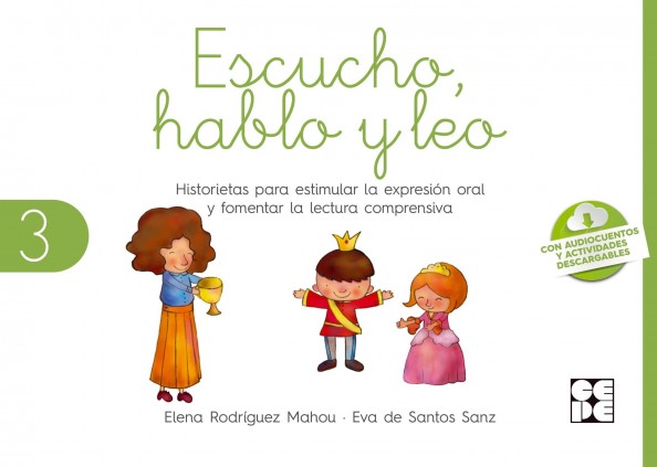 Escucho, Hablo y Leo. Libro de lectura 3