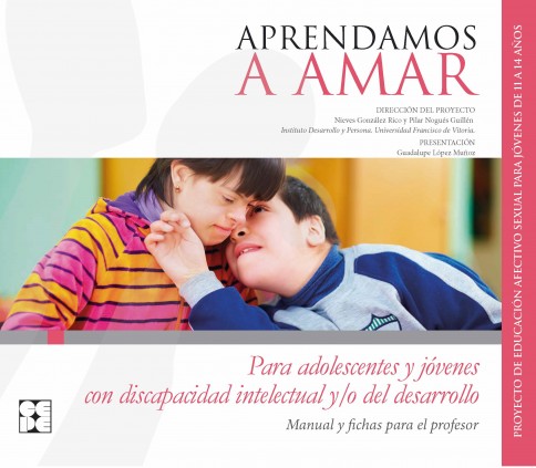 Aprendamos a Amar. Discapacidad intelectual. Material para el Educador