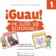 ¡Guau! Me gusta ser responsable