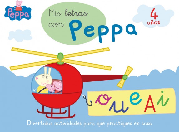 Peppa Pig. Primeros aprendizajes - Mis letras con Peppa Pig (4 años)