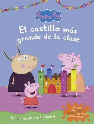 Peppa Pig. Cuaderno de actividades - El castillo más grande de la clase