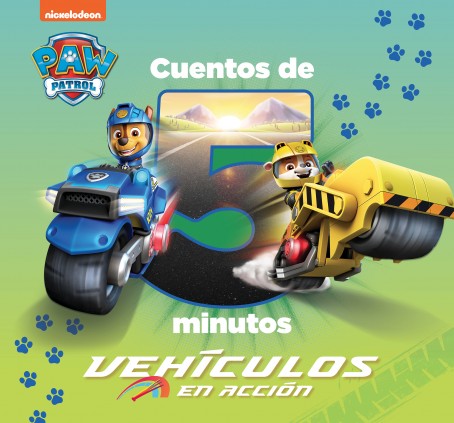 Paw Patrol | Patrulla Canina. Recopilatorio de cuentos - Cuentos de 5 minutos. Vehículos en acción