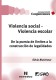 Violencia social - Violencia escolar