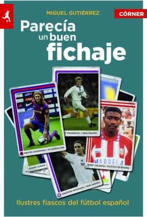 Parecía un buen fichaje