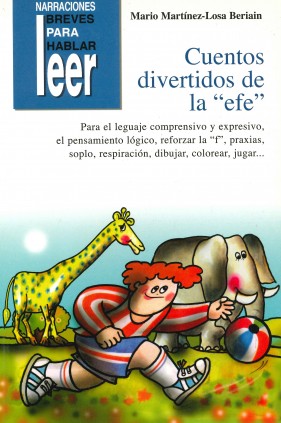 Cuentos Divertidos de la ""efe"". Para reforzar la ""efe"", lenguaje comprensivo y expresivo, praxias...