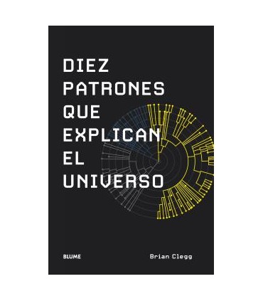 Diez patrones que explican el universo