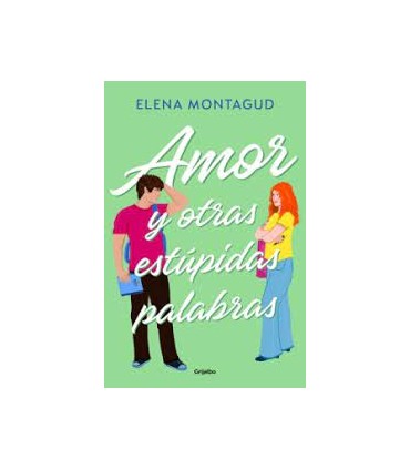 Amor y otras estúpidas palabras