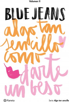 Algo tan sencillo como darte un beso (Serie Algo tan sencillo 2)