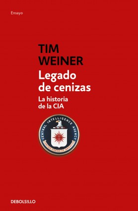 Legado de cenizas (La historia de la CIA 1)