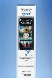 El viaje de Chihiro, de Hayao Miyazaki