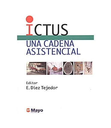 Ictus. Una cadena asistencial
