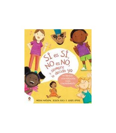 Sí es sí, no es no, y siempre lo decido yo