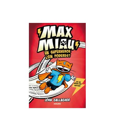 Max Miau 2 - Un superhéroe ¿sin poderes?