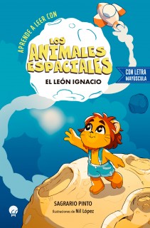 LOS ANIMALES ESPACIALES 1 EL LEON IGNACI