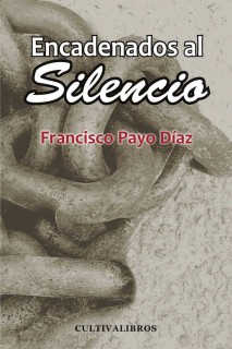 Encadenados al silencio