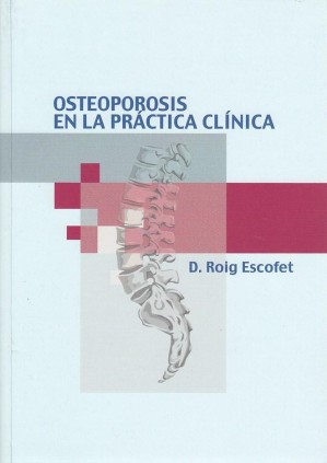 Osteoporosis en la práctica clínica