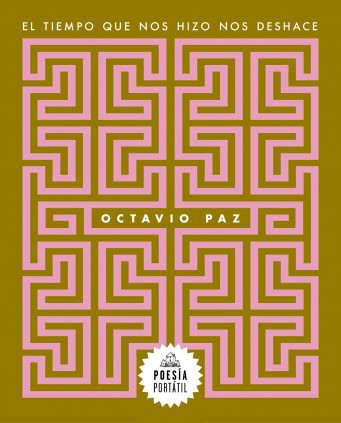 EL TIEMPO QUE NOS HIZO NOS DESHACE