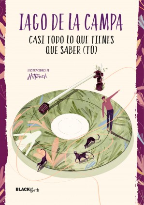 Casi todo lo que tienes que saber (tú) (Colección BlackBirds)