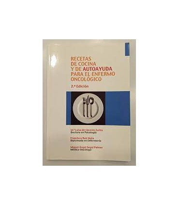 Recetas de cocina y de autoayuda para el enfermo oncológico
