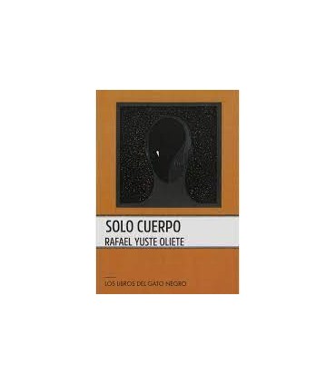 SOLO CUERPO. LIBROS DEL GATO NEGRO