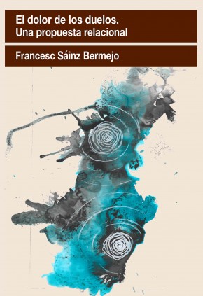 El dolor de los duelos. Una propuesta relacional