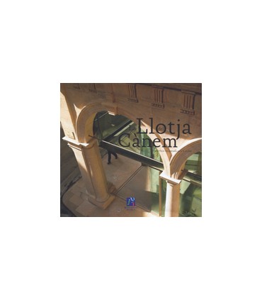 La Llotja del Cànem. Un edificio recuperado para la ciudad