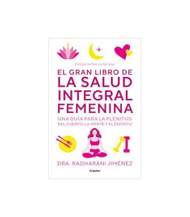 El gran libro de la salud integral femenina