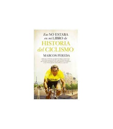 ESO NO ESTABA LIBRO HISTORIA CICLISMO