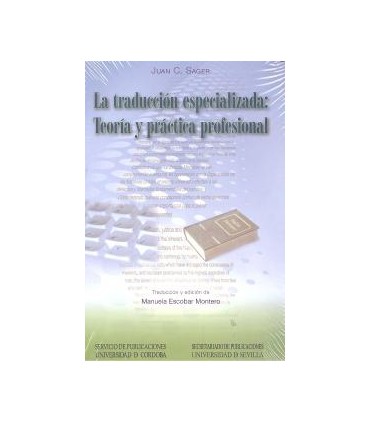 La traducción especializada: teoría y práctica profesional