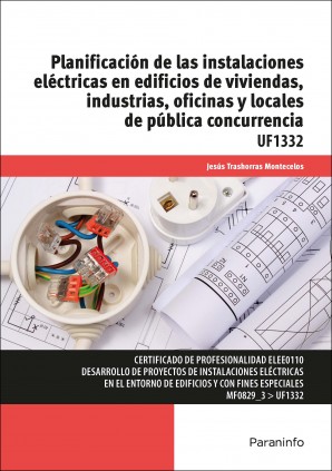 Planificación de las instalaciones eléctricas en edificios de viviendas, industrias, oficinas y locales de pública concurrencia