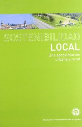Sostenibilidad local: Una aproximación urbana y rural