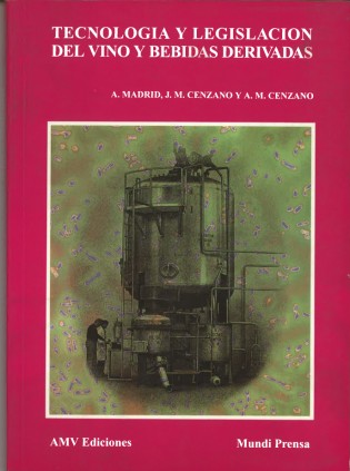Tecnología y legislación del vino y bebidas derivadas