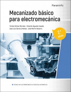 Mecanizado básico para electromecánica 2.ª edición