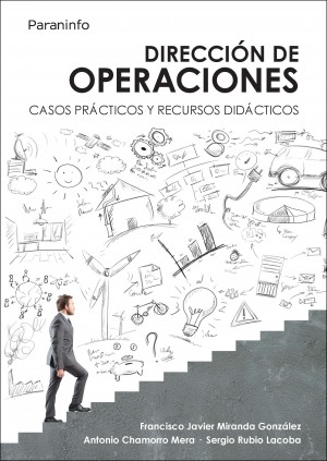 Dirección de operaciones. Casos prácticos y recursos didácticos