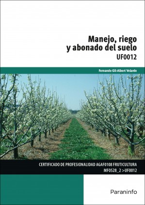 Manejo, riego y abonado del suelo