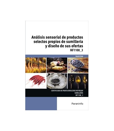 Análisis sensorial de productos selectos propios de sumillería y diseño de sus ofertas