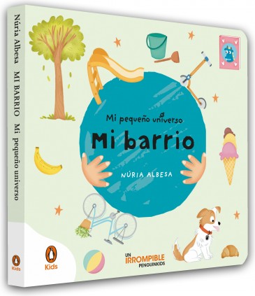 Mi barrio (Mi pequeño universo. Pequeñas manitas)