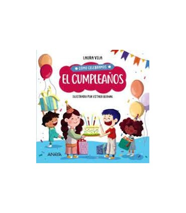 Cómo celebramos el cumpleaños