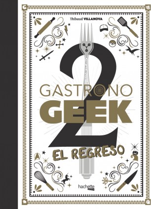 Gastronogeek, 2. El regreso